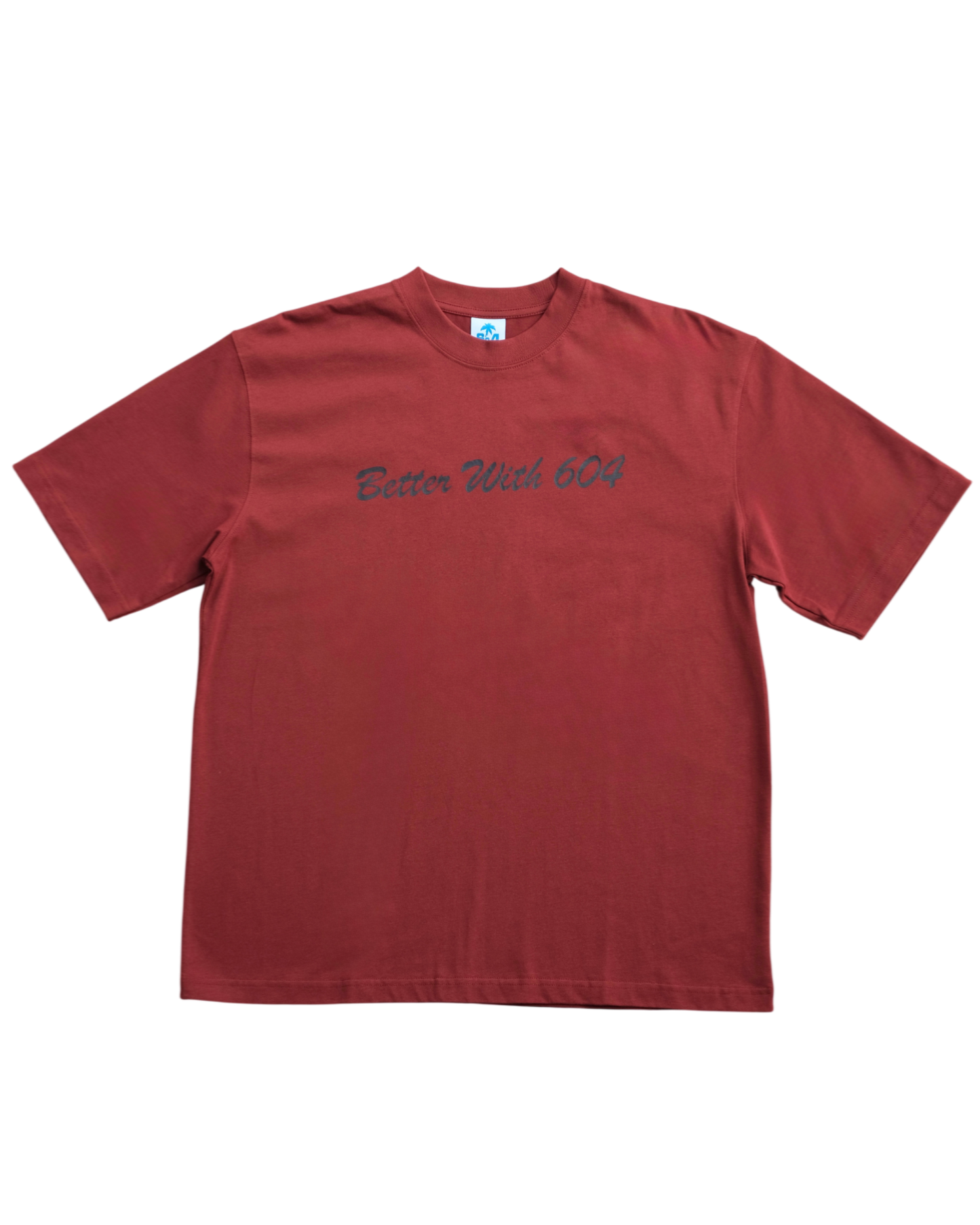 BETTER WITH 604 SCRIPT TEE (MAROON)